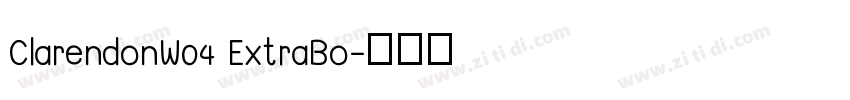 ClarendonW04 ExtraBo字体转换